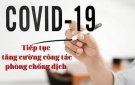 9 BIỆN PHÁP PHÒNG CHỐNG DỊCH COVID -19 TRONG TÌNH HÌNH MỚI