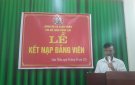 Chi bộ Thôn Cộng Lực xã Xuân Thiên Long trọng tổ chức kết nạp đảng viên mới