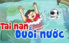  BÀI TUYÊN TRUYỀN  VỀ PHÒNG TRÁNH TAI NẠN ĐUỐI NƯỚC 