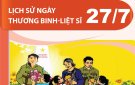 Truyền thống 76 năm ngày Thương binh Liệt sỹ  (27/7/1947 – 27/7/2023) 