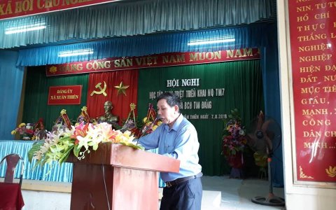 XUÂN THIÊN TỔ CHỨC HỘI NGHỊ, QUÁN TRIỆT NGHỊ QUYẾT HỘI NGHỊ LẦN THỨ 7, BCH TRUNG ƯƠNG ĐẢNG (KHÓA XII)