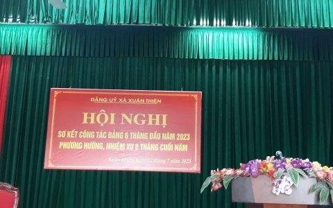 Đảng bộ xã Xuân Thiên sơ kết công tác 6 tháng đầu năm, triển khai nhiệm vụ trọng tâm 6 tháng cuối năm 2023